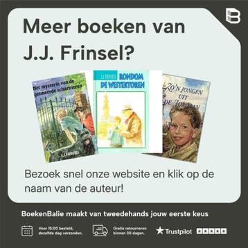 De schat in de oude molen / De leeslamp - J.J. Frinsel, Verzenden, Gelezen, J.J. Frinsel