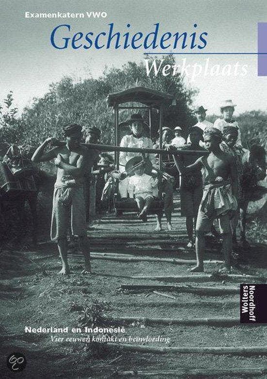 GESCHIEDENISWERKPLAATS VWO INDONESIE DR 1 9789001337162, Boeken, Schoolboeken, Zo goed als nieuw, Verzenden