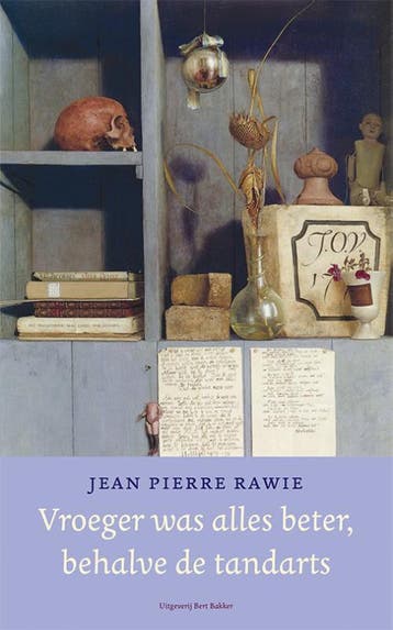 Vroeger was alles beter, behalve de tandarts 9789035141629, Verzenden, Zo goed als nieuw, Jean Pierre Rawie