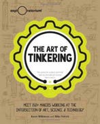 Art of Tinkering 9781616286095 Karen Wilknson, Verzenden, Zo goed als nieuw, Karen Wilknson