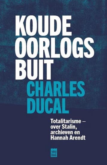 Koude Oorlogsbuit - Charles Ducal 9789464341638, Verzenden, Zo goed als nieuw, Charles Ducal