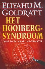 Het hooibergsyndroom / Vantoen.nu 9789027469328, Verzenden, Zo goed als nieuw, E.H. Goldratt