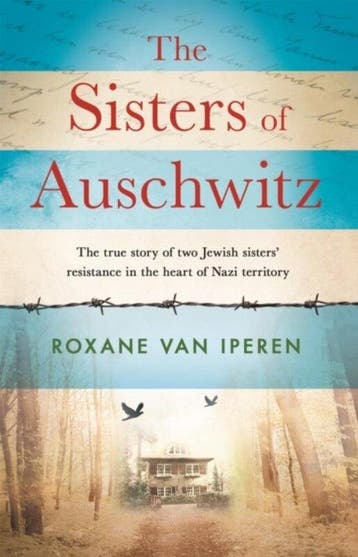 9781841883755 The Sisters of Auschwitz Roxane van Iperen, Verzenden, Nieuw, Roxane van Iperen