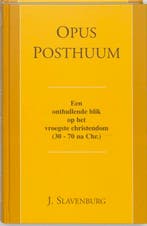 Opus Posthuum / Logos-reeks 9789020285598 Jacob Slavenburg, Verzenden, Zo goed als nieuw, Jacob Slavenburg
