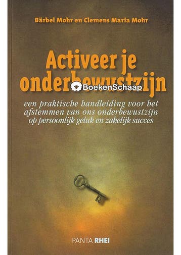 Activeer je onderbewustzijn Barbel Mohr, Clemens Maria Mohr, Verzenden, Gelezen