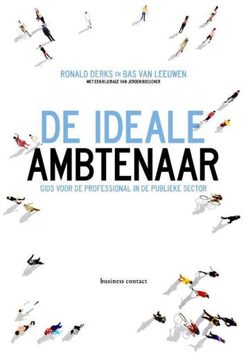 De Ideale Ambtenaar | Ronald Derks; Bas Leeuwen | Nieuw, Ophalen of Verzenden, Nieuw, Ronald Derks; Bas Leeuwen