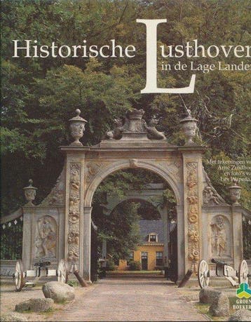 Groenboekerij Historische lusthoven in de Lage Landen /, Verzenden, Gelezen, René Bosch van Drakestein
