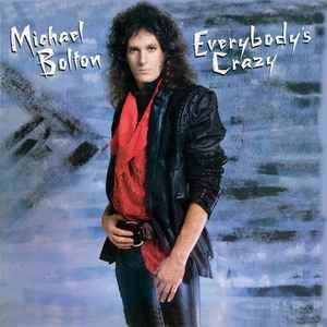 cd - Michael Bolton - Everybodys Crazy, Verzenden, Zo goed als nieuw