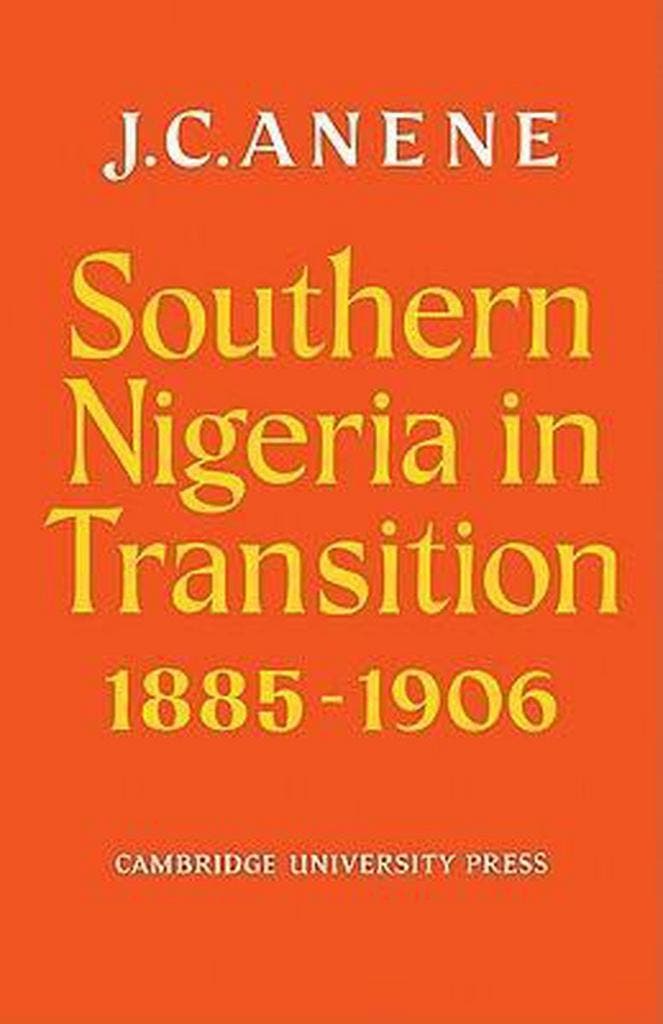 9780521104586 Southern Nigeria in Transition 1885-1906, Boeken, Schoolboeken, Zo goed als nieuw, Verzenden