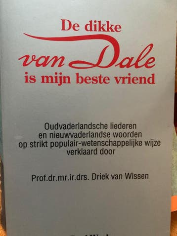 DIKKE VAN DALE IS MIJN BESTE VRIEND 9789071677526 Wissen, Verzenden, Gelezen, Wissen
