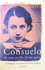 CONSUELO, DE ROOS EN DE KLEINE PRINS 9789061005131, Boeken, Literatuur, Verzenden, Zo goed als nieuw, P. Webster