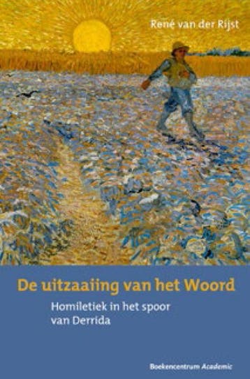 De uitzaaiing van het woord - Rene van der Rijst, Verzenden, Zo goed als nieuw, Rene van der Rijst
