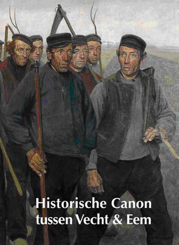 Historische Canon tussen Vecht & Eem 9789081283526, Verzenden, Zo goed als nieuw