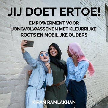 Jij Doet Ertoe! 9789403729657 Kiran Ramlakhan, Verzenden, Gelezen, Kiran Ramlakhan