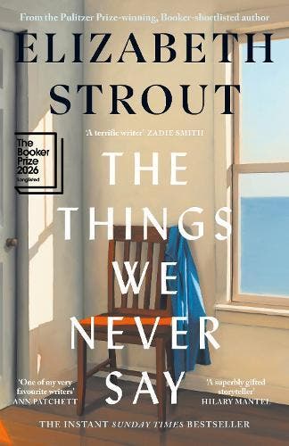 The Things We Never Say | Elizabeth Strout | Nieuw, Ophalen of Verzenden, Nieuw, Elizabeth Strout