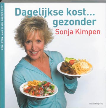 Dagelijkse kost... gezonder - Sonja Kimpen 9789002235986, Verzenden, Zo goed als nieuw, Sonja Kimpen