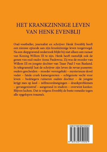 Oranje Nazaat 9789463459204 Henk Evenblij, Verzenden, Zo goed als nieuw, Henk Evenblij