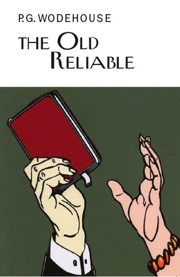 9781841591780 Old Reliable P G Wodehouse, Boeken, Verzenden, Nieuw, P G Wodehouse