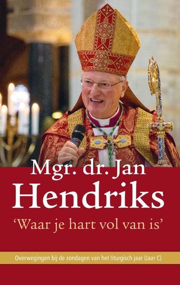 Waar je hart vol van is - Jan Hendriks 9789493161924, Verzenden, Gelezen, Jan Hendriks