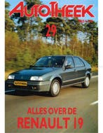 ALLES OVER DE RENAULT 19, AUTOTHEEK 29, Nieuw, Renault, Author