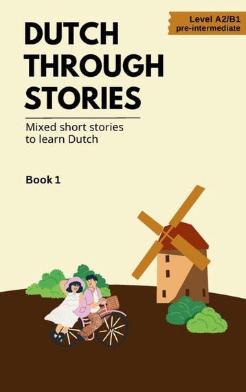 9789465125169 Dutch Through Stories Midas Veraart, Verzenden, Nieuw, Midas Veraart