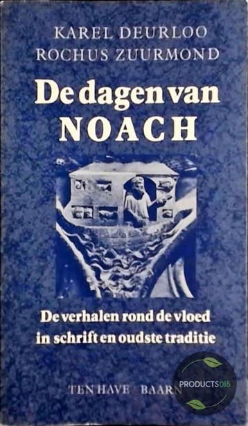 Dagen van noach - Karel Deurloo 9789025944445, Verzenden, Gelezen, Karel Deurloo