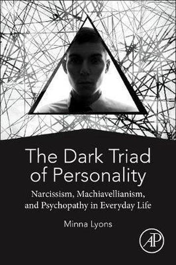 9780128142912 The Dark Triad of Personality, Verzenden, Nieuw, Minna Lyons