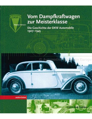 VOM DAMPFKRAFTWAGEN ZUR MEISTERKLASSE, DIE GESCHICHTE DER, Nieuw, Author