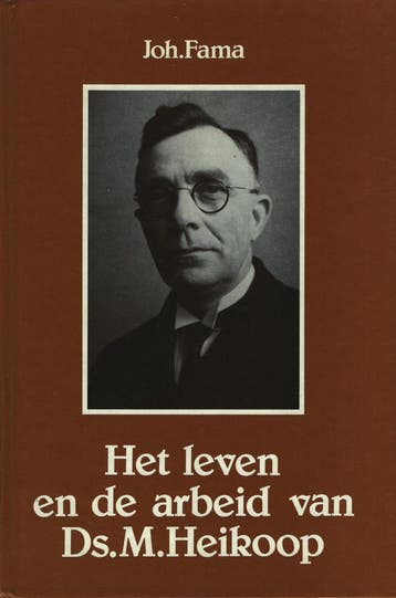 Leven en de arbeid van ds. m. heikoop - Fama 9789033101106, Verzenden, Zo goed als nieuw, Fama
