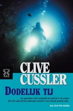 Dodelijk tij / Dirk Pitt-avonturen - Clive Cussler, Boeken, Verzenden, Gelezen, Clive Cussler