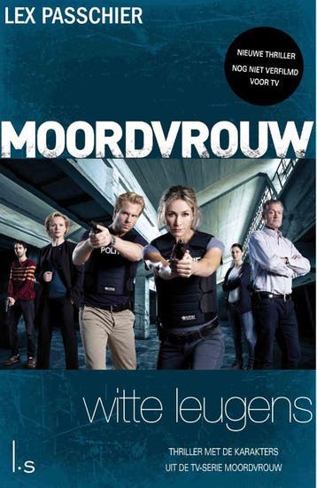 Witte leugens / Moordvrouw - Lex Passchier 9789021809564, Boeken, Verzenden, Gelezen, Lex Passchier