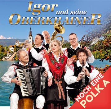 Igor Und Seine Oberkrainer - Noch Eine Polka - CD, Ophalen of Verzenden, Nieuw in verpakking