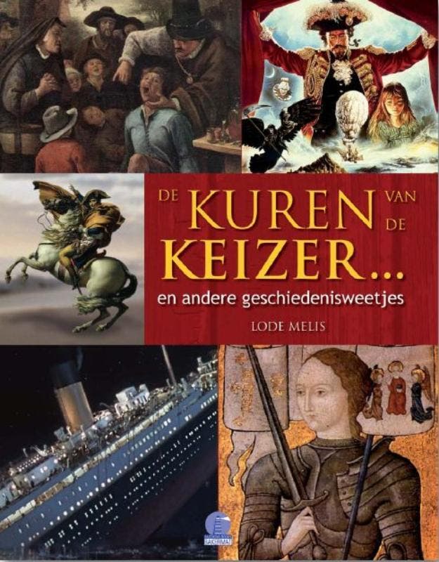 De kuren van de Keizer en andere geschiedenisweetjes, Boeken, Kinderboeken | Jeugd | 10 tot 12 jaar, Zo goed als nieuw, Verzenden