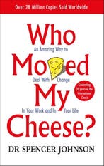 Who Moved My Cheese | Dr Spencer Johnson, Ophalen of Verzenden, Nieuw, Dr Spencer Johnson