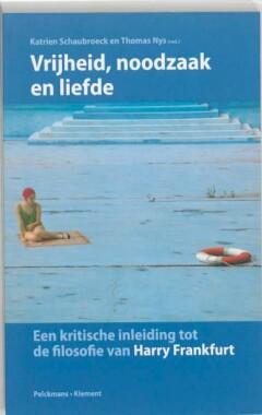 Vrijheid, noodzaak en liefde 9789086870783, Verzenden, Gelezen