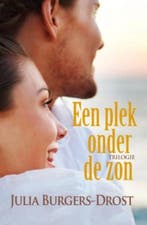 Een plek onder de zon trilogie 9789020529975, Verzenden, Gelezen, Julia Burgers-Drost