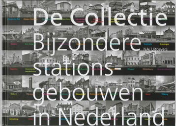 De Collectie bijzondere stationsgebouwen in Nederland, Verzenden, Zo goed als nieuw, Paul Meurs