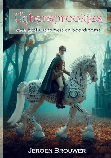 Cybersprookjes - Jeroen Brouwer 9789464815924, Verzenden, Gelezen, Jeroen Brouwer