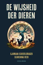 De wijsheid der dieren 9789083328669 Searching Deer, Boeken, Verzenden, Gelezen, Searching Deer