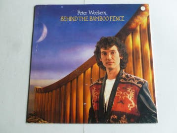 Peter Weekers - Behind the Bamboo Fence (LP), Ophalen of Verzenden, Zo goed als nieuw