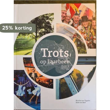 Trots op Laarbeek 9789080864269 Nicoline van Tiggelen, Boeken, Verzenden, Zo goed als nieuw, Nicoline van Tiggelen