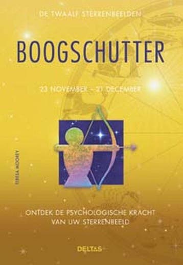 De twaalf sterrenbeelden / Boogschutter / Ontdek de, Boeken, Verzenden, Zo goed als nieuw, Teresa Moorey