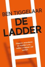 De Ladder | 9789079445899 | Ben Tiggelaar, Zo goed als nieuw, Ben Tiggelaar