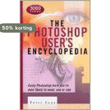 The Photoshop Users Encyclopedia - Peter Cope 9781586634605, Verzenden, Gelezen, Peter Cope