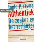 Authentiek 9789021142654 Boele P. Ytsma, Boeken, Verzenden, Zo goed als nieuw, Boele P. Ytsma
