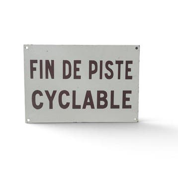 Emaille bord Fin de piste cyclable - Emaille bord -