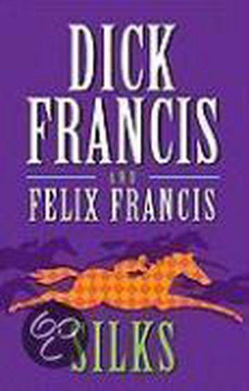 Silks - Dick Francis 9780399155338, Boeken, Verzenden, Zo goed als nieuw, Dick Francis