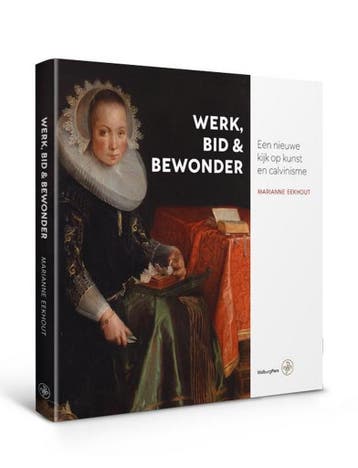 Werk, bid & bewonder - Marianne Eekhout 9789462493438, Verzenden, Gelezen, Marianne Eekhout