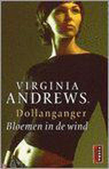 Dollanganger / 2 Bloemen in de wind / Poema Andrews, Boeken, Verzenden, Gelezen, Virginia Andrews