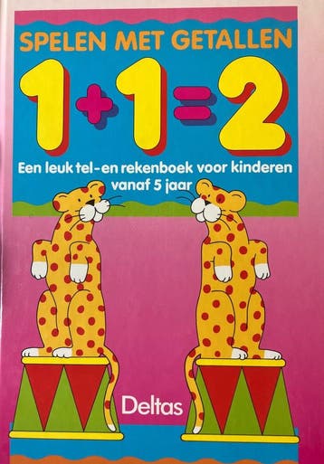 SPELEN MET GETALLEN 1+1=2 - LEUK TEL- EN REKENBOEK KINDEREN, Verzenden, Gelezen, Deltas